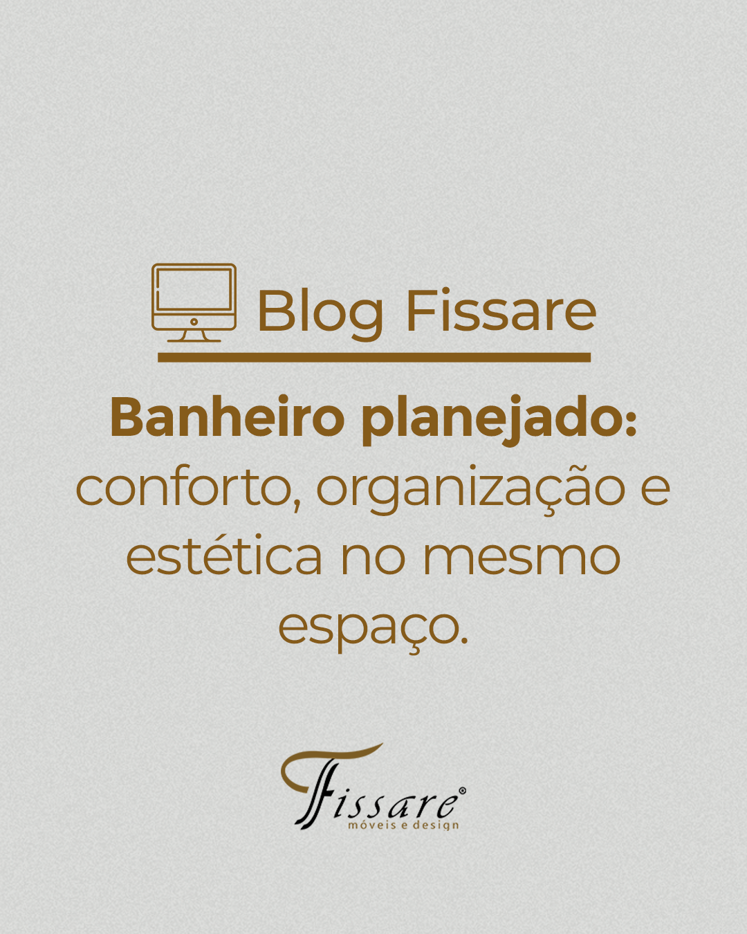 Banheiro planejado: conforto, organização e estética no mesmo espaço
